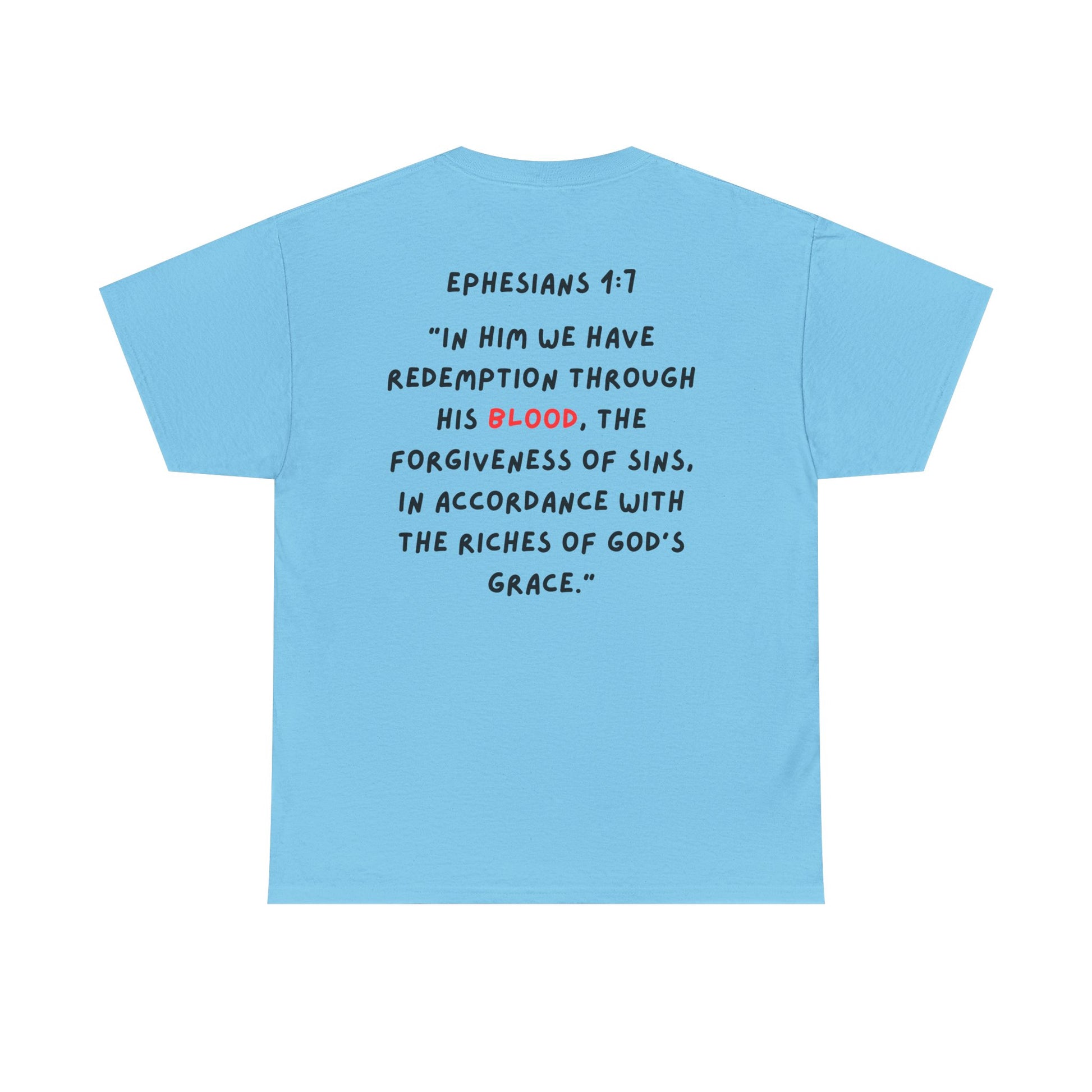 Adult Ephesians 1:7 Tshirt