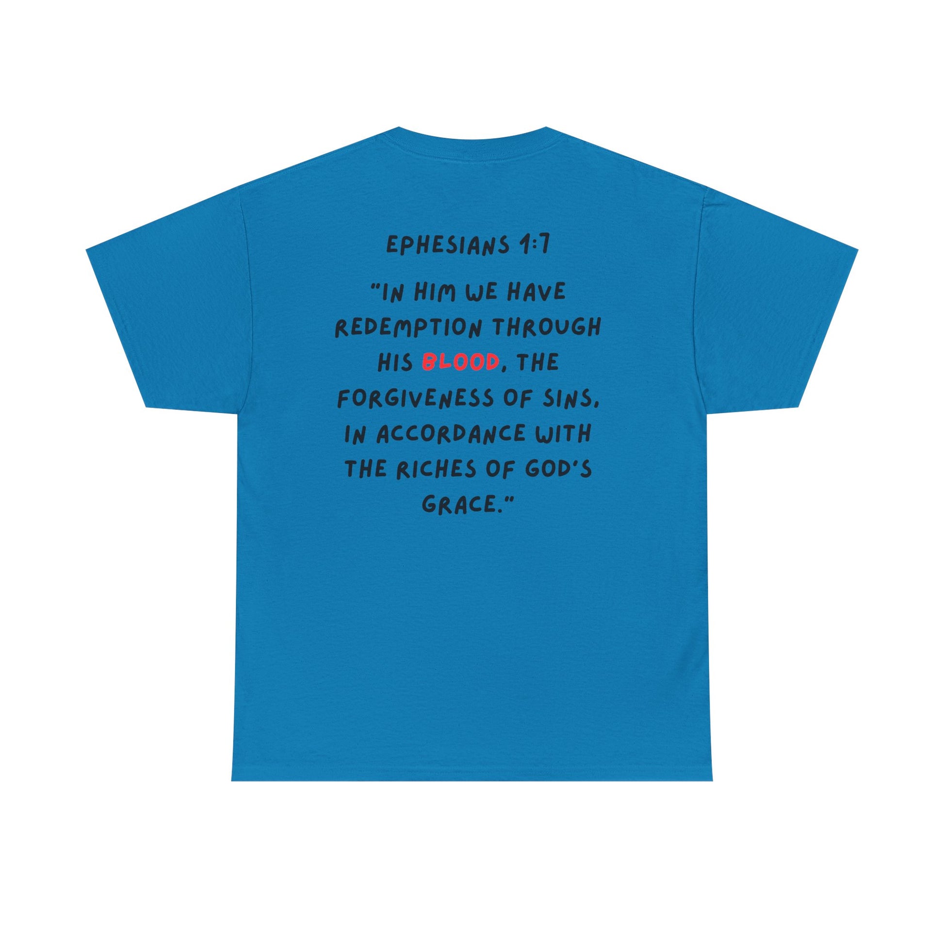 Adult Ephesians 1:7 Tshirt